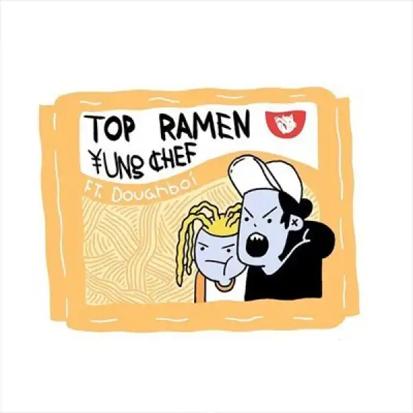 [Instrumental] Yung Chef - Top Ramen